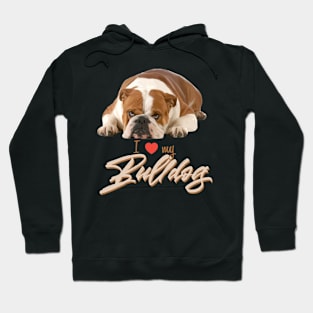 I Love my Bulldog (tan)! Especially for Bulldog owners! Hoodie